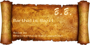 Barthalis Bazil névjegykártya